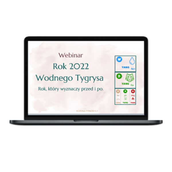 "2022 rok Wodnego Tygrysa" - Webinar